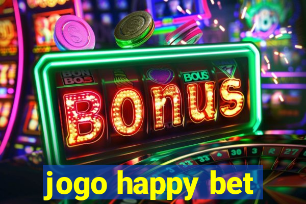 jogo happy bet